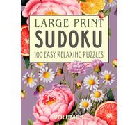Large Print Easy Sudoku for Seniors: 100 Relaxing Puzzles: One Puzzle Per Page: Volume 1 Gentle Lilac Florals