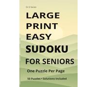 Large Print Easy Sudoku for Seniors: One Puzzle Per Page with Solutions and Thoughtful Sayings