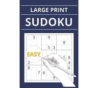 Large Print Easy Sudoku Puzzle Book: Large Print Easy Sudoku Puzzle Book ┃6x9 inches, 125 pages┃100 Sudokus + Solutions. Gift for Vacations, Holidays and Free Times.