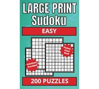 Large Print Easy Sudoku Puzzles: A Puzzle Book with 200 Sudoku Puzzles At Easy Difficulty | Large Print With 1 Puzzle Per Page and 4 Solutions Per ... Road Trips, Flights Or Quiet Moments At Home.