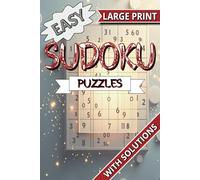 Large Print Easy Sudoku Puzzles With Solutions: A Travel Size Fun and Engaging Puzzle Book for Seniors, Adults, and Beginners
