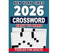 Large Print Easy to Hard New York Times Crossword Puzzles For Adults: Spacious large-print layouts with a level for every mood