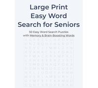 Large Print Easy Word Search for Seniors: 50 Easy Word Search Puzzles with Memory & Brain-Boosting Words
