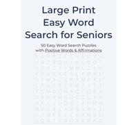 Large Print Easy Word Search for Seniors: 50 Relaxing Word Search Puzzles with Positive Words and Affirmations