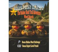 Large Print Edition The Rubber Duck Trail Adventure Word Search: Relaxing large-print puzzles with varied difficulty, hidden trail surprises, bonus challenges, and full-size easy-to-read solutions
