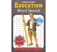Large Print Education Word Search: A Fun Activity Book for Adults & Seniors 55+ | 6 x 9 inches | Featuring 55 Relaxing Puzzles on School Supplies - ... Day | Boost Memory & Keeps Your Mind Sharp