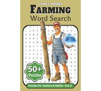 Large Print Farming Word Search: A Fun Activity Book for Adults & Seniors 55+ | Featuring 55 Relaxing Puzzles on The Farmer, Farm Tools, Dairy & More... | Boost Memory & Keeps Your Mind Sharp