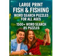 Large Print Fish & Fishing Word Search Puzzles For All Ages: 1500+ Word Search 85 Puzzless