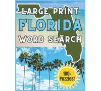 Large Print Florida Word Search: Over 100 Puzzles!