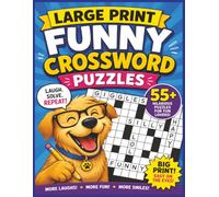 Large Print Funny Crossword Puzzles 55+