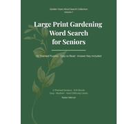 Large Print Gardening Word Search for Seniors: 50 Themed Puzzles with Easy to Read Grids and Answer Key