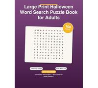 Large Print Halloween Word Search Puzzle Book for Adults: 100 Puzzles with Solutions - Brain Games for Adults, Volume 1
