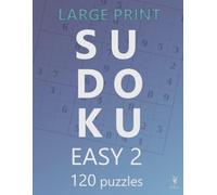 Large Print Hard Sudoku 2: 120 Tough Sudoku for Adults