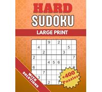 Large Print Hard Sudoku Book | Over 400 Challenging Puzzles with Solutions: Advanced Brain Games for Adults & Seniors to Strengthen Logic & Concentration