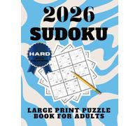Large Print Hard Sudoku Puzzle Book for Adults With 200 Challenges: Complete Solutions Included, Difficult Brain Teasers, 2 Grids Per Page