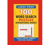 Large Print Inspirational Words Word Search Puzzle Book for Adults: Positive & Motivational Word Searches for Relaxation, Mindfulness, and Brain Boosting Fun