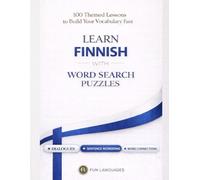 LARGE PRINT Learn Finish with Word Search Puzzles - Fast & Easy: 100 Themed Lessons + Dialogues + Sentence Scramble + Word Connections + Spaced Review (Solutions Included)
