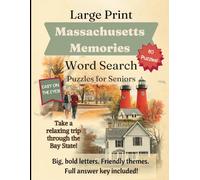 Large Print Massachusetts Themed Word Search for Seniors: 80 Word Search Puzzles, Big, Bold, Friendly Themes from the Bay State, Easy on the Eyes, Full Answer Key Included