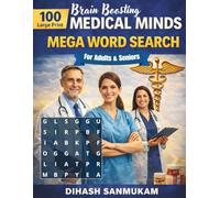 Large Print Medical Minds Mega Word Search Collection: 100 Hospital-Themed Puzzles for Nurses, Doctors, Medical Students & Healthcare Professionals | Easy-to-Read Big Font Brain Games for Adults