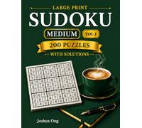 Large Print Medium Sudoku Vol 1: 200 Fun & Medium Large Print Sudoku Puzzles for Adults and Seniors - A Relaxing Brain Game to Boost Memory, Beat Boredom & Enjoy Quality Time