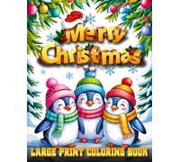 Large Print Merry Christmas Coloring Book: 100 Pages Christmas Coloring Book for Adults | Large Print Winter Holiday Designs for Adults, Seniors, and Women.
