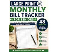 Large Print Monthly Bill Tracker for Seniors: 4-Year Bill Payment Organizer with Simple Layout - 48 Months of Easy, Stress-Free Bill Tracking