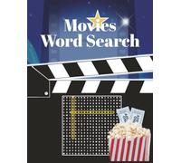 Large Print Movies Word Search: Word Search Puzzle Book Featuring Classic and Modern Movie Titles in Large Print for Seniors | 8 . 5 x 11 Inches | 110 Pages