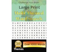 Large Print Multi-Themed Word Search: Challenge Your Brain