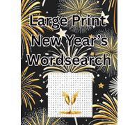 Large Print New Year's Wordsearch: 88 Word Puzzles