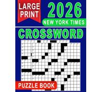 Large Print New York Times Crossword Puzzle Book: Big Print Format for Enjoyable and Stress-Free Solving