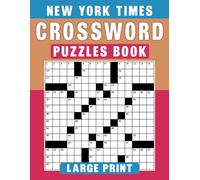 Large Print New York Times Crossword Puzzles Book: Engaging Puzzles for Easy Reading and Relaxation