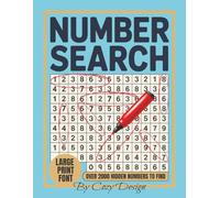 Large Print Number Search Book for Adults: 2000+ Hidden Numbers to Find | Stress-Free Large Print Puzzles for Adults & Seniors