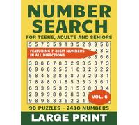 Large Print Number Search for Teens, Adults and Seniors - Volume 6 Featuring Longer Numbers in All Directions: 90 Puzzles and 2430 Numbers | 8.5 x 11 inches, 180 pages