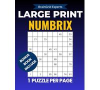 Large Print Numbrix Puzzle Book: 200 Puzzles in 9x9 Grids: One Puzzle Per Page with Solutions Included - Perfect for Adults and Seniors Who Love Number Logic Puzzles