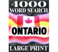 LARGE PRINT, Ontario's Hidden Gems: A Jumbo Word Search Journey | Ontario, a Canadian province The province of Ontario: Explore 200 Large Print ... for Puzzle Enthusiasts, Seniors, and All Ages