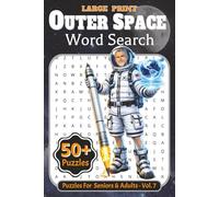 Large Print Outer Space Word Search: A Fun Activity Book for Adults & Seniors 55+ | Featuring 55 Relaxing Puzzles on Constellations, Moon Landing, Our Sun... | Boost Memory & Keeps Your Mind Sharp