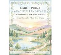 Large Print Peaceful Landscapes Coloring Book for Adults Simple Stress Relief & Easy Color Designs