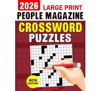 Large Print People Magazine Crossword Puzzles With Solutions: Large print puzzles for visual comfort, engaging, low-strain solving (Gift-Ready)