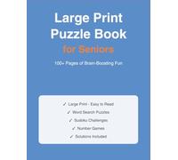 Large Print Puzzle Book for Seniors: 100+ Easy to Medium Word Search, Sudoku & Number Puzzles to Keep Your Mind Sharp: Extra Large Font Activity Book with Solutions - Easy on the Eyes