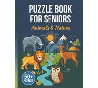 Large Print Puzzle Book for Seniors: Animals & Nature: 30 Word Search and 30 Crossword Puzzles for Relaxing Brain Fun Featuring Animals, Plants, and Natural Landscapes