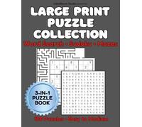 LARGE PRINT PUZZLE COLLECTION Vol 3: 100 Puzzles • Easy to Medium | Word Search • Sudoku • Mazes