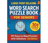 Large Print Relaxing Word Search Puzzle Book for Seniors: 101 Easy-to-Read Puzzles with Solutions | UK Edition