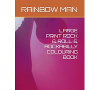 LARGE PRINT ROCK & ROLL & ROCKABILLY COLOURING BOOK