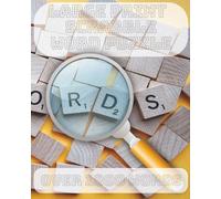 Large Print Scrabble Word Puzzle: Word Searches With Easy to Read Print about Large Print Words, Challenging Scrabble Words, Big Puzzles and more | 8 ... Gift for Vacation, Holidays, and Free Time