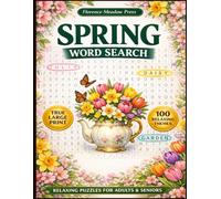 Large Print Spring Word Search for Adults & Seniors: Spring Word Search Book for Adults Large Print: A Fun & Relaxing Spring Themed Word Find Puzzles ... Puzzles for Adults & Seniors with Solutions