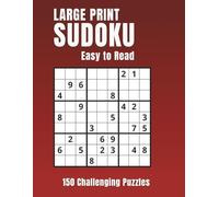 Large Print Sudoku: 150 Challenging Puzzles for Adults & Seniors | Volume 1