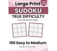 Large Print Sudoku: 150 Easy to Medium Puzzles: Easy to Medium Sudoku Puzzle Book for Adults and Seniors, 75 Easy and 75 Medium Clearly Divided