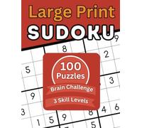 Large Print SUDOKU: Bain Challenge 3 Skill Levels Vol.4