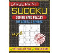 Large Print Sudoku Book for Adults and Seniors: 200 Big and Easy Puzzles with Full Solutions