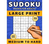 Large Print Sudoku Book for Adults Medium to Hard: 300 Easy-to-Read Big Font Puzzles with Solutions and Side-Note Spaces, Two Per Page - Challenging ... for Seniors and Teens, Sharpen Your Mind